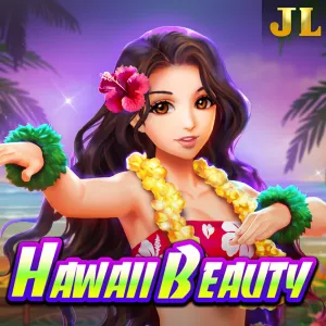 Jili : Hawaii Beauty - ATHENA777