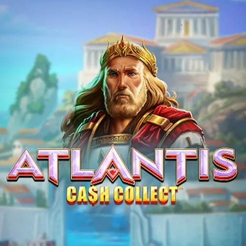 Atlantis Cash Collect - ATHENA777