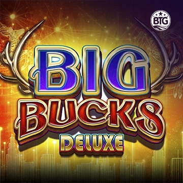 Bigtime : Big Bucks Deluxe - ATHENA777