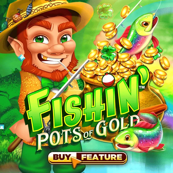 Fishin Pots of Gold - ATHENA777
