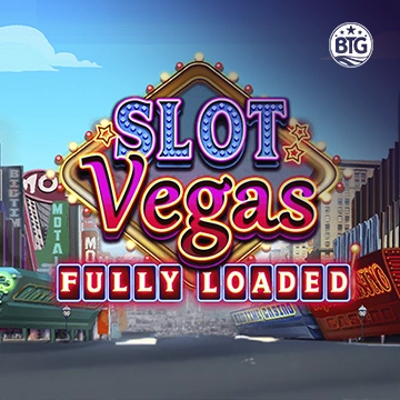 Bigtime : Slot Vegas - Fully Loaded - ATHENA777