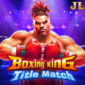 Jili : Boxing King Title Match - ATHENA777