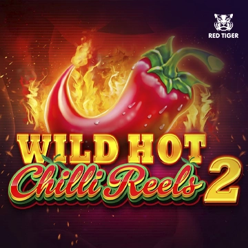 Redtiger : Wild Hot Chilli Reels 2 - ATHENA777