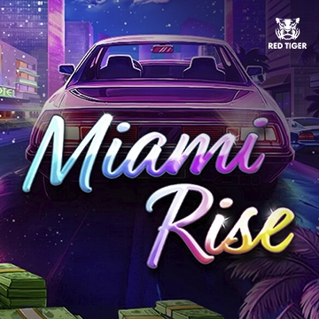 Redtiger : Miami Rise - ATHENA777